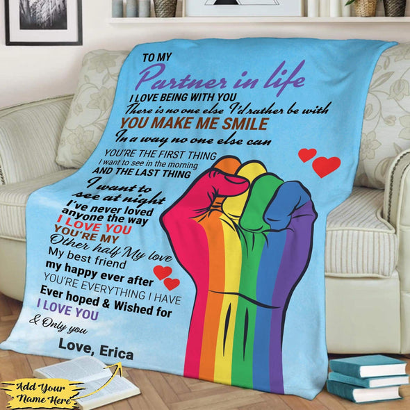 Personalized Blanket To My Partner In Life I Love You And Only You Customized LGBT Blankets