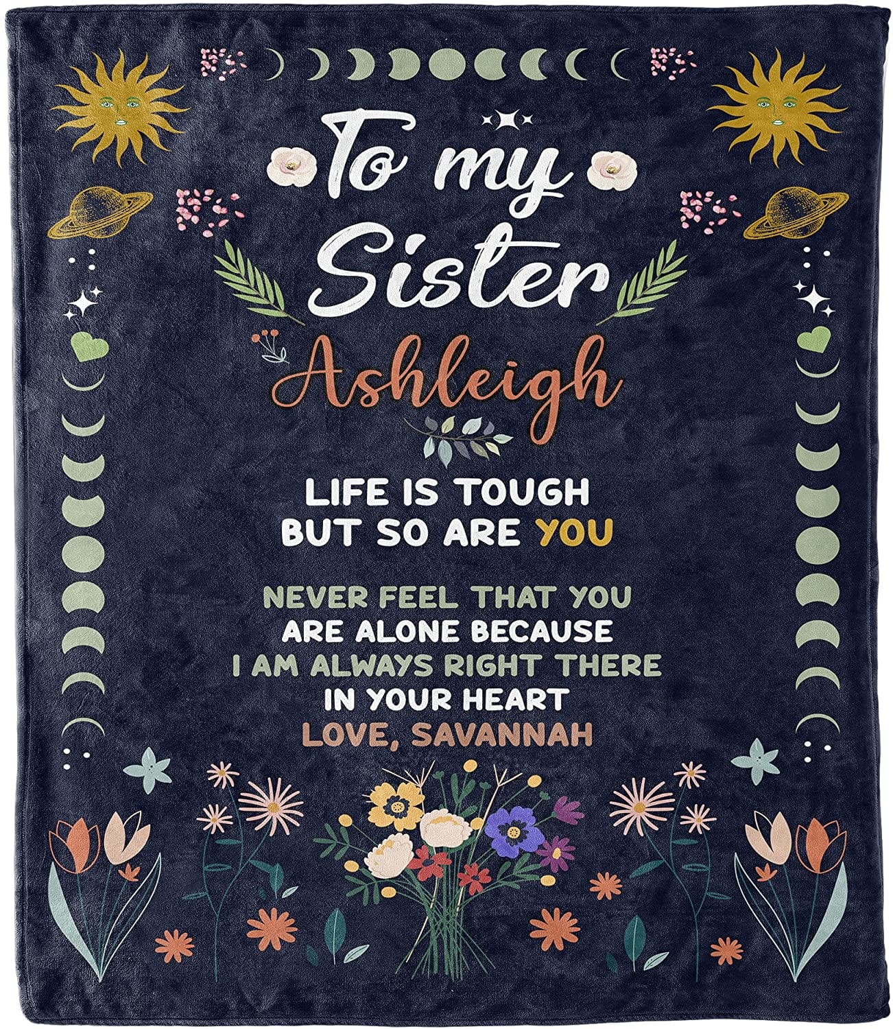 Personalized Blanket To My Sister Never Feel That You're Alone Customized Blanket