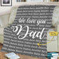 Personalized Blanket We Love You Dad Customized Blanket