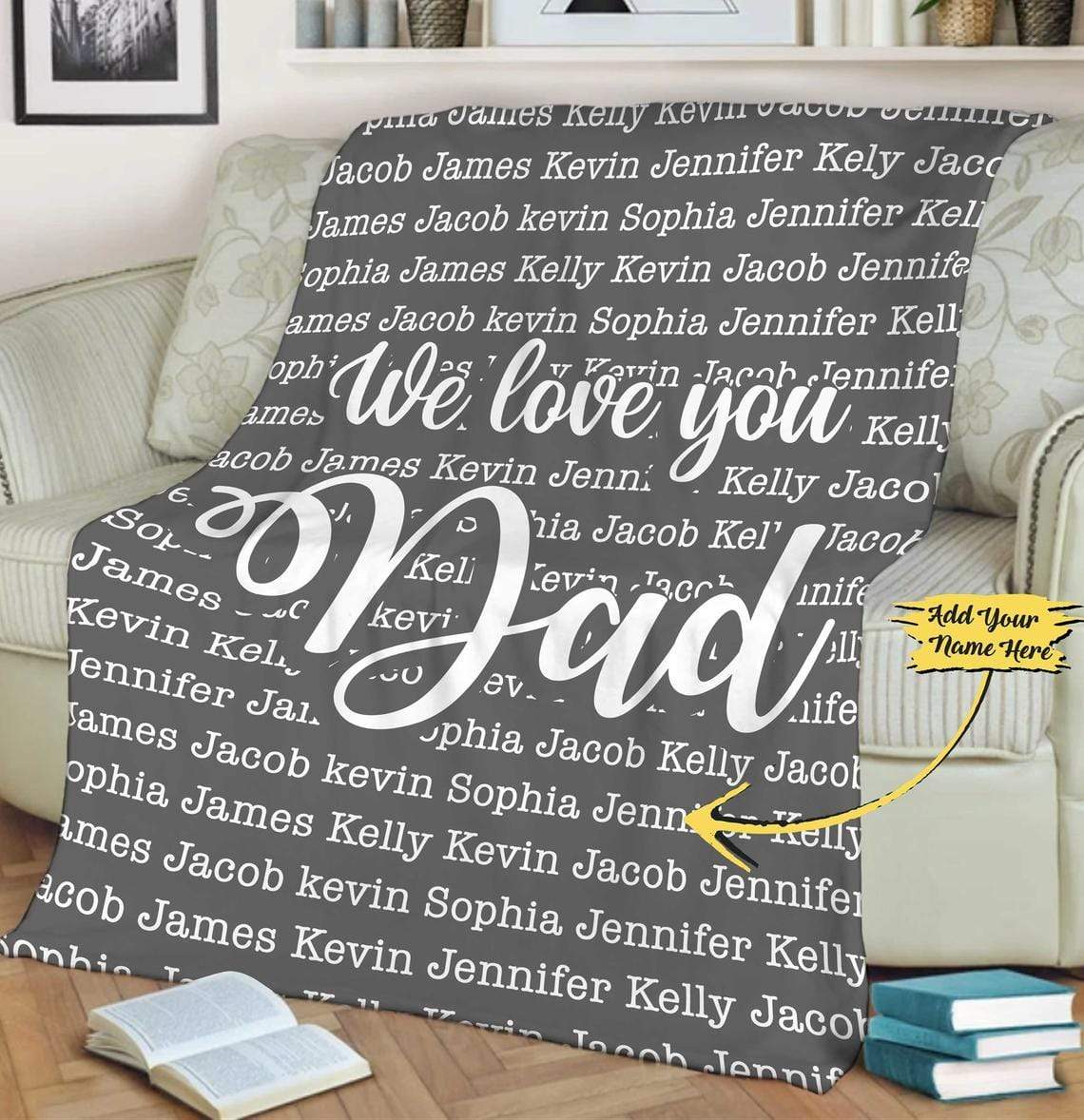 Personalized Blanket We Love You Dad Customized Blanket