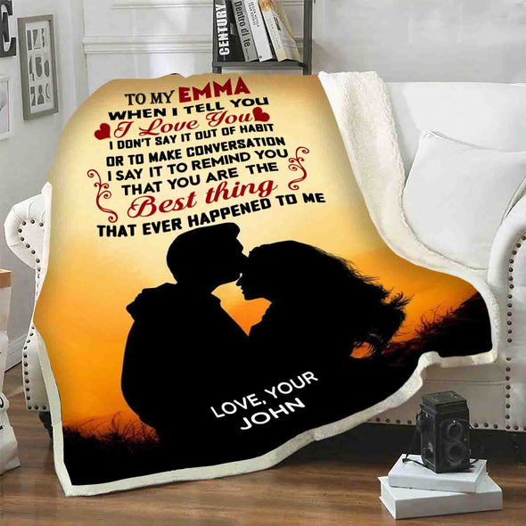 "When I Tell You I Love You" Personalized Blanket For Couple