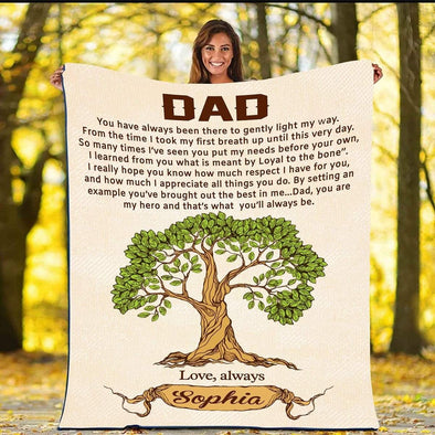 Personalized Blanket You Have Always Been There Customized Blanket For Dad